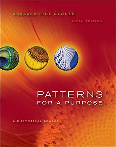 Beispielbild fr Patterns for A Purpose: A Rhetorical Reader zum Verkauf von BooksRun