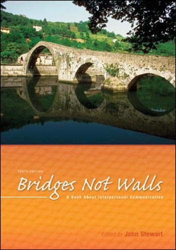 Stock image for Bridges Not Walls: A Book About Interpersonal Communication for sale by Indiana Book Company