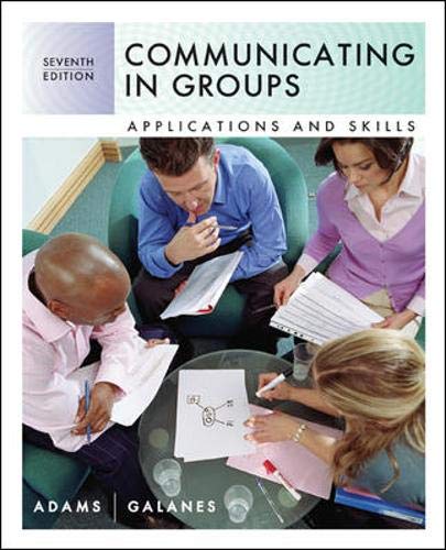 Imagen de archivo de Communicating in Groups : Applications and Skills a la venta por Better World Books: West