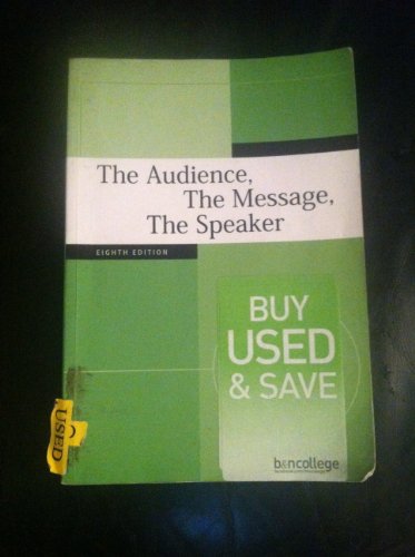 Imagen de archivo de The Audience, The Message, The Speaker a la venta por BooksRun