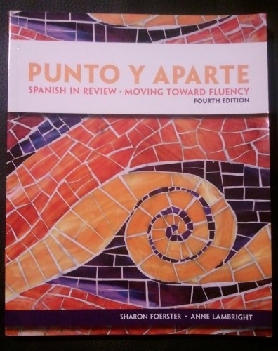 Beispielbild fr Punto y aparte: Spanish in Review - Moving Toward Fluency zum Verkauf von Revaluation Books