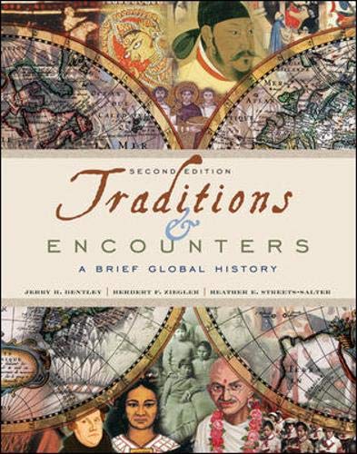 9780073385518: Traditions & Encounters: A Brief Global History