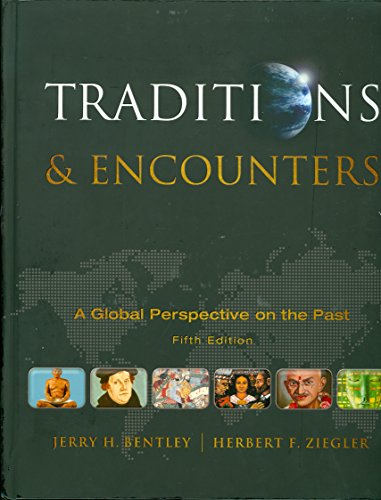 Stock image for Traditions & Encounters: A Global Perspective on the Past for sale by HPB-Red