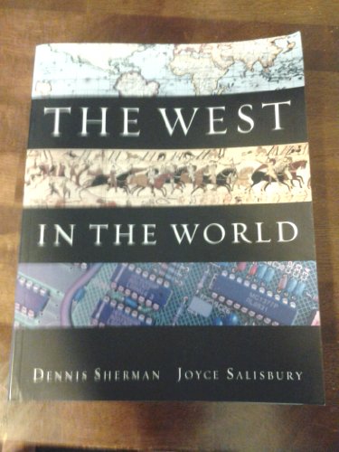 9780073385655: The West in the World: A History of Western Civilization