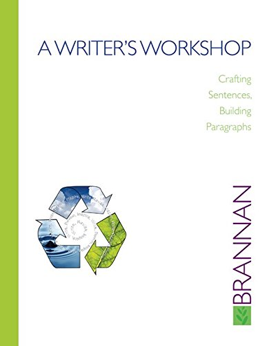 9780073385716: A Writer's Workshop, Crafting Sentences, Building Paragraphs