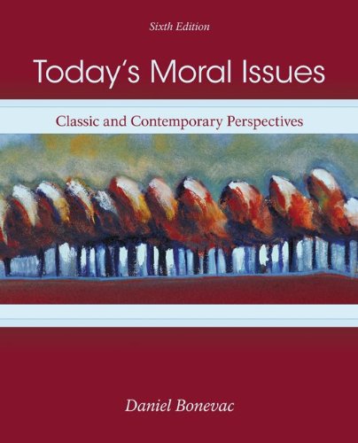 Stock image for Today's Moral Issues: Classic and Contemporary Perspectives for sale by HPB-Red