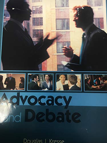 9780073387550: Advocacy and Debate