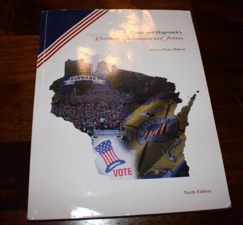 Stock image for Crane and Hagensick's Wisconsin Government and Politics Ninth Edition for sale by Nealsbooks
