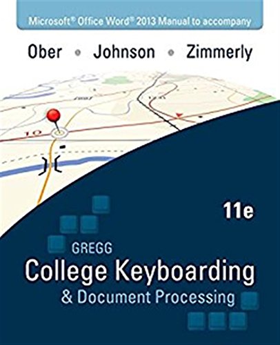 9780073397009: Microsoft Office Word 2013 Manual for Gregg College Keyboarding & Document Processing