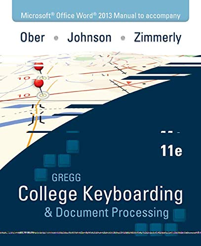 Stock image for Microsoft Office Word 2013 Manual for Gregg College Keyboarding & Document Processing (GDP) for sale by Better World Books