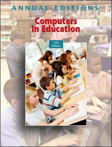 Imagen de archivo de Annual Editions: Computers in Education, 12/e a la venta por Wonder Book