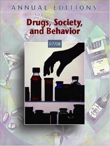 Imagen de archivo de Annual Editions: Drugs, Society, and Behavior 07/08 a la venta por Ergodebooks