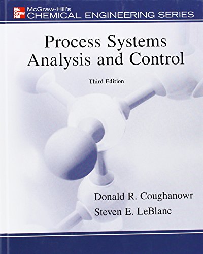 Process Systems Analysis and Control; 3rd edition