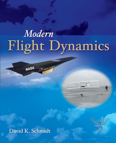 9780073398112: Modern Flight Dynamics (MECHANICAL ENGINEERING)