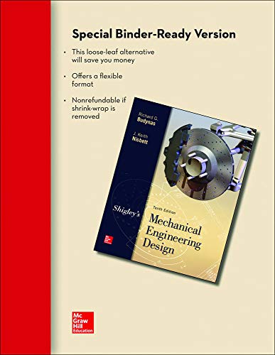 Beispielbild fr Loose Leaf for Shigley&#39;s Mechanical Engineering Design zum Verkauf von Wrigley Books