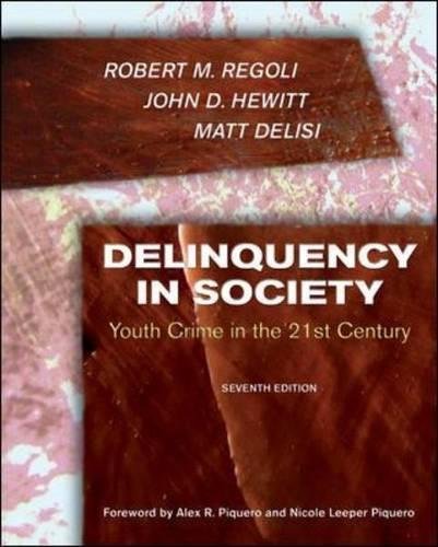 9780073401546: Delinquency in Society: Youth Crime in the 21st Century