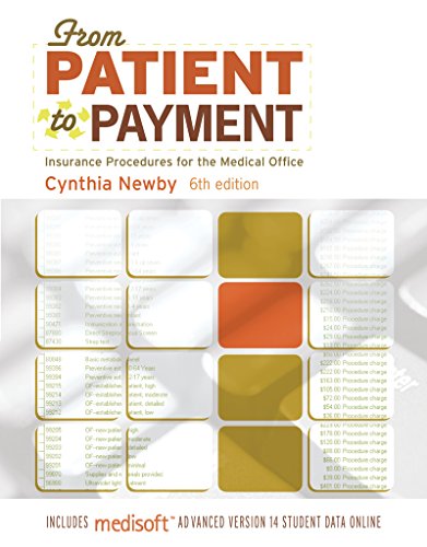 Imagen de archivo de FROM PATIENT TO PAYMENT: Insurance Procedures for the Medical Office-AAA a la venta por Goodbookscafe