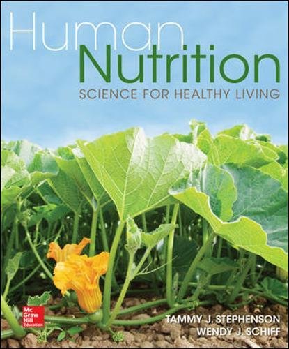 Stock image for Human Nutrition : Science for Healthy Living for sale by Better World Books