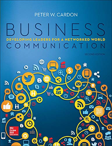 Imagen de archivo de Business Communication: Developing Leaders for a Networked World a la venta por HPB-Red