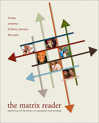 Imagen de archivo de The Matrix Reader: Examining the Dynamics of Oppression and Privilege a la venta por SecondSale