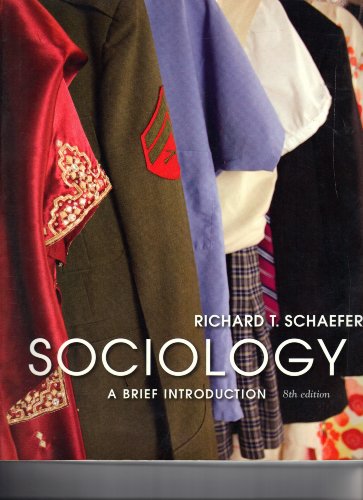 Beispielbild fr Sociology: A Brief Introduction [Paperback] [Sep 22, 2008] Schaefer, Richard T. zum Verkauf von Wonder Book