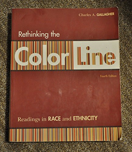 Stock image for Rethinking the Color Line: Readings in Race and Ethnicity for sale by Gulf Coast Books