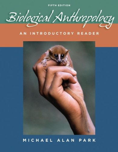 Stock image for Biological Anthropology: An Introductory Reader for sale by Wonder Book