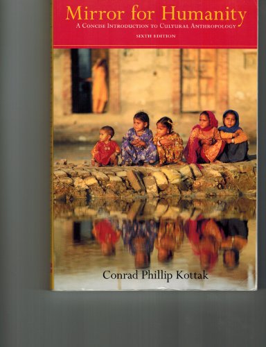 Stock image for Mirror for Humanity: A Concise Introduction to Cultural Anthropology for sale by ThriftBooks-Atlanta