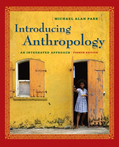 9780073405254: Introducing Anthropology: An Integrated Approach