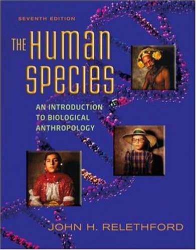 9780073405261: The Human Species: An Introduction to Biological Anthropology