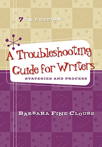 Stock image for A Troubleshooting Guide for Writers: Strategies and Process for sale by Idaho Youth Ranch Books