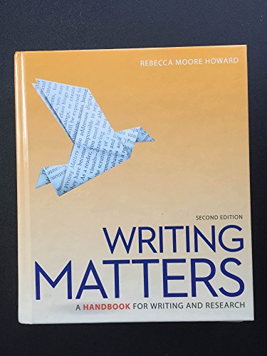 Imagen de archivo de Writing Matters: A Handbook for Writing and Research (Comprehensive Edition with Exercises) a la venta por SecondSale