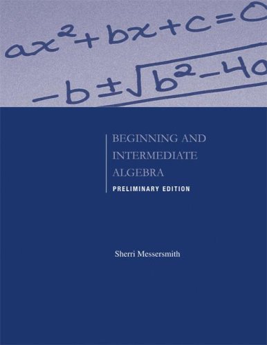 Imagen de archivo de Preliminary Edition of Beginning and Intermediate Algebra a la venta por HPB-Red