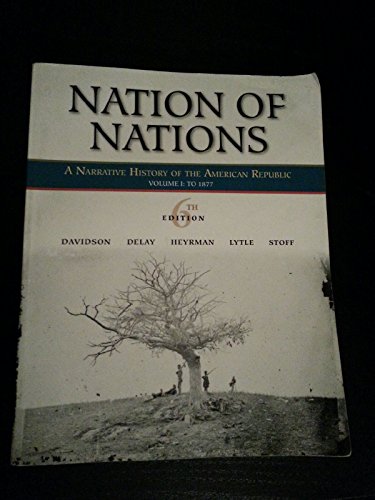 Beispielbild fr Nation of Nations: A Narrative History of the American Republic zum Verkauf von Your Online Bookstore