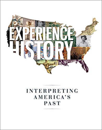 Beispielbild fr Experience History: Interpreting America's Past zum Verkauf von Better World Books