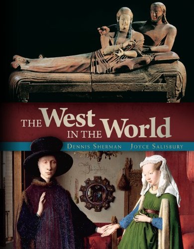 9780073407036: The West in the World: A History of Western Civilization