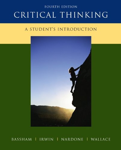 9780073407432: Critical Thinking: A Student's Introduction