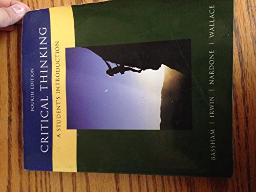 Imagen de archivo de Critical Thinking: A Student's Introduction a la venta por BooksRun