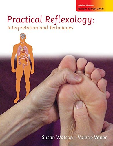 Stock image for Practical Reflexology: Interpretation and Techniques (Massage Therapy) for sale by Conover Books