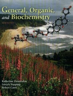 Beispielbild fr General, Organic, and Biochemistry zum Verkauf von ThriftBooks-Dallas