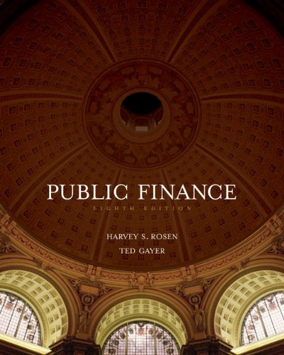 Public finance. Public Finance Harvey s. Rosen. Public Finance Harvey Rosen 10th Edition.