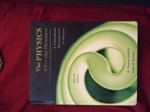 Stock image for The Physics of Everyday Phenomena: A Conceptual Introduction to Physics for sale by ThriftBooks-Atlanta
