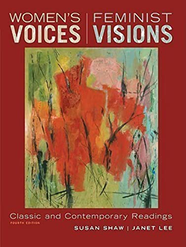 Beispielbild fr Women's Voices, Feminist Visions : Classic and Contemporary Readings zum Verkauf von Better World Books