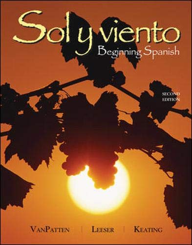 Sol y viento: Beginning Spanish (9780073513126) by VanPatten, Bill; Leeser, Michael; Keating, Gregory D.