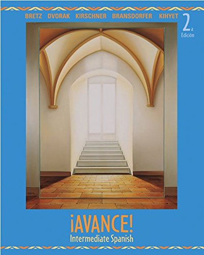 Stock image for Avance! Intermediate Spanish Student Edition for sale by Goodwill Southern California