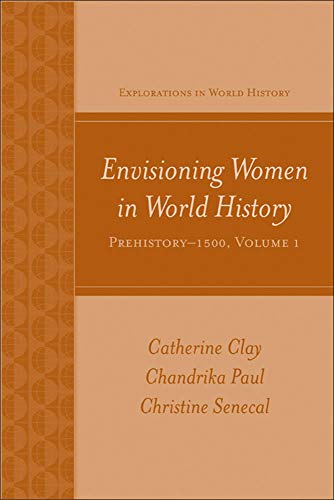 9780073513225: Envisioning Women in World History: Prehistory - 1500