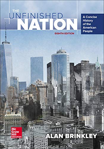 9780073513331: The Unfinished Nation: A Concise History of the American People