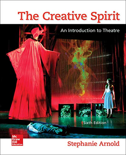 Stock image for The Creative Spirit: An Introduction to Theatre for sale by HPB-Red
