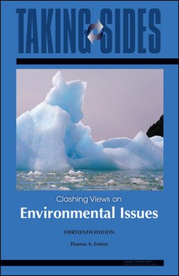 Environmental Issues: Taking Sides - Clashing Views on Environmental Issues (9780073514444) by Easton, Thomas