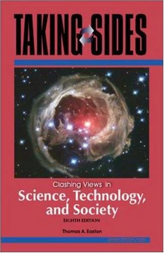 Beispielbild fr Taking Sides : Clashing Views in Science, Technology, and Society zum Verkauf von Better World Books